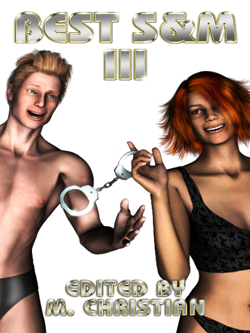 Title details for Best S&M, Volume 3 by M. Christian - Available